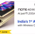 Infinix Note 40 5G वायरलेस चार्जिंग सपोर्ट के साथ 21 जून को होगा लॉन्च