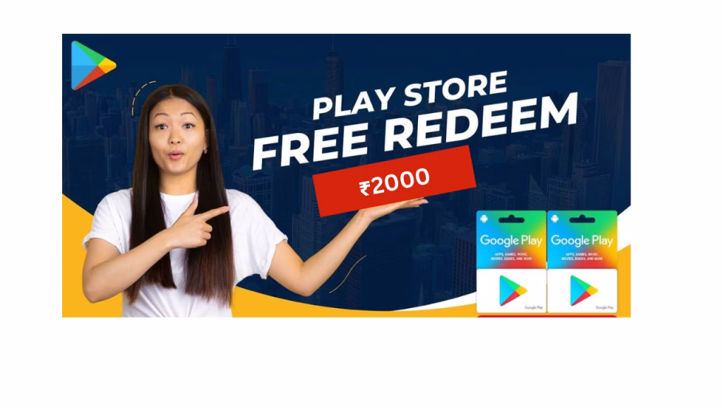₹2000 का Redeem Code: मुफ्त में पाएं Google Play Credit
