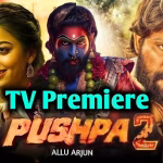 Pushpa 2 TV Premiere: अल्लू अर्जुन की दहाड़ टीवी पर!