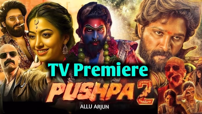Pushpa 2 TV Premiere: अल्लू अर्जुन की दहाड़ टीवी पर!