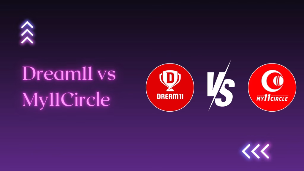 My11Circle vs Dream11